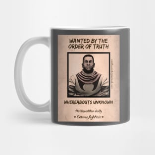 Wanted by the Order of Truth Mug